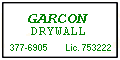 garcon drywall rolling