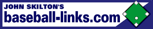 John Skilton's Baseball Links Banner