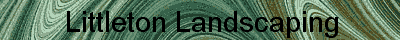 Littleton Landscaping