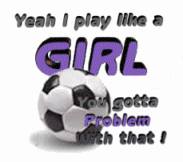 ya i play like a girl