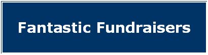 Fantastic Fundraisers