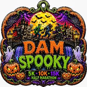 Dam Spooky 5k, 10k, 15k, Half Marathon