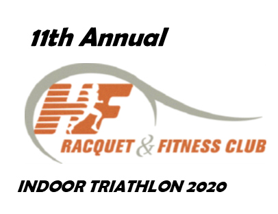 H-F Racquet & Fitness Club 11th Annual Indoor Triathlon - Homewood, IL 2020