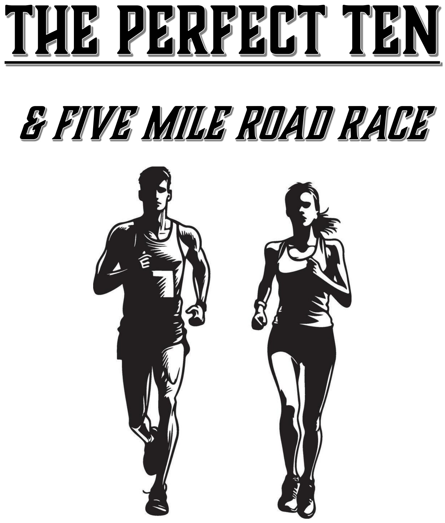 The Perfect Ten & Five Mile Road Race